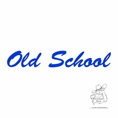 Blauer Aufkleber mit dem Schriftzug "Old School" auf weiem Hintergrund.