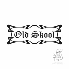 Schwarzer Aufkleber mit dem Schriftzug "Old Skool" in einem kunstvollen, geschwungenen Rahmen.